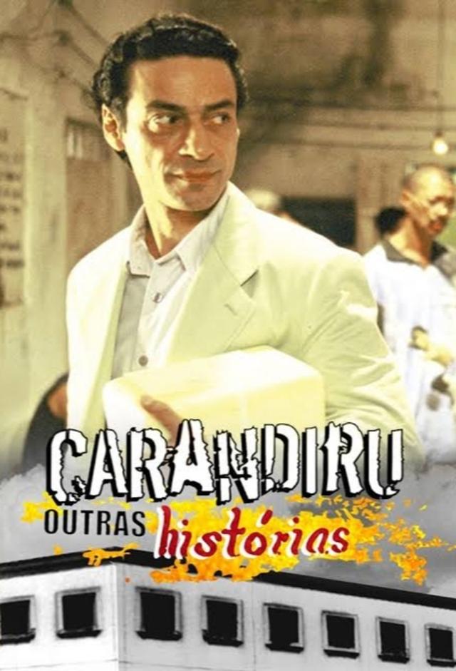 Carandiru - Outras Histórias
