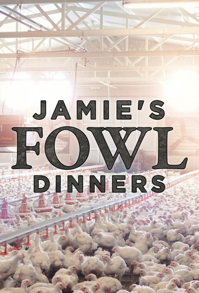 Jamie's Fowl Dinners