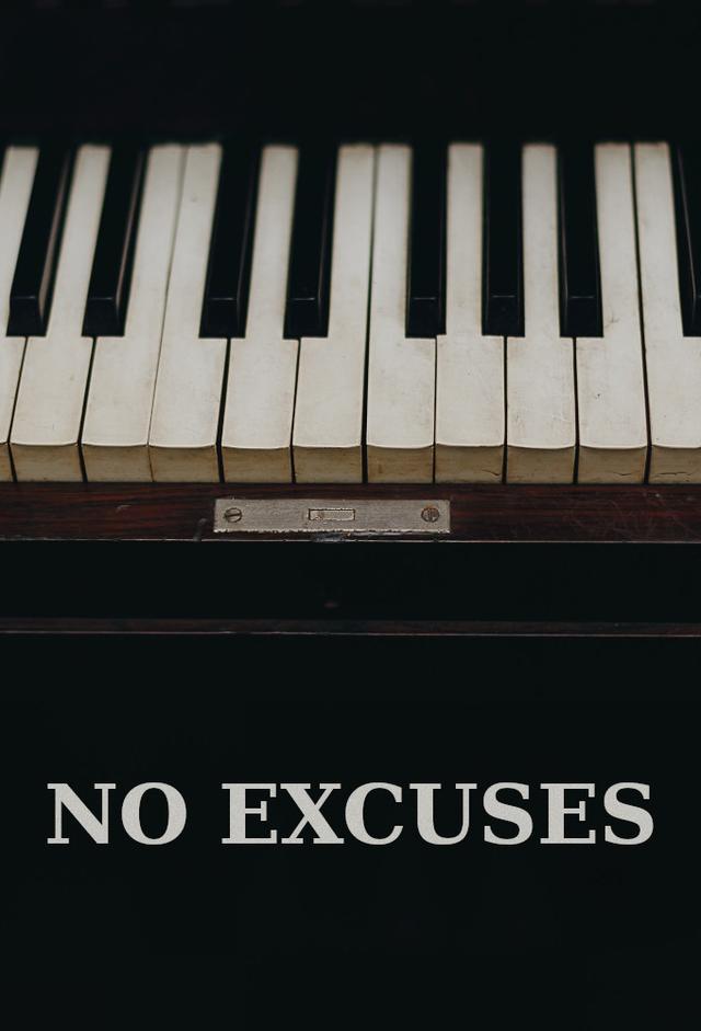 No Excuses