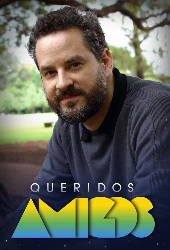 Queridos Amigos