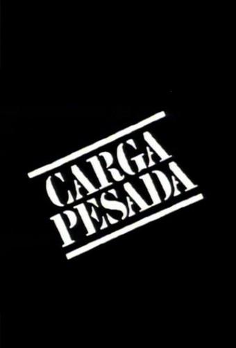 Carga Pesada (1979)