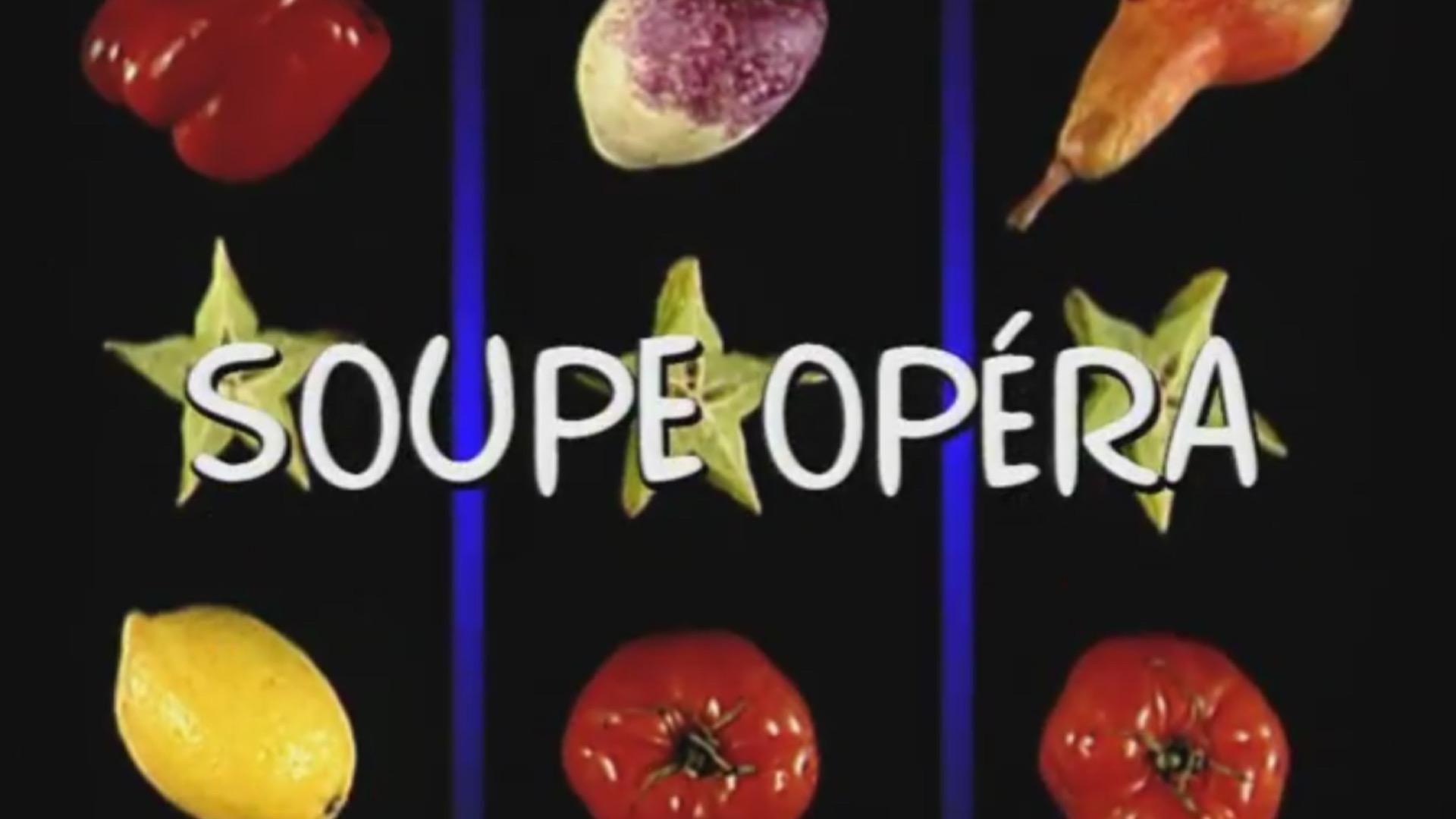 Soupe Opera | TV Time