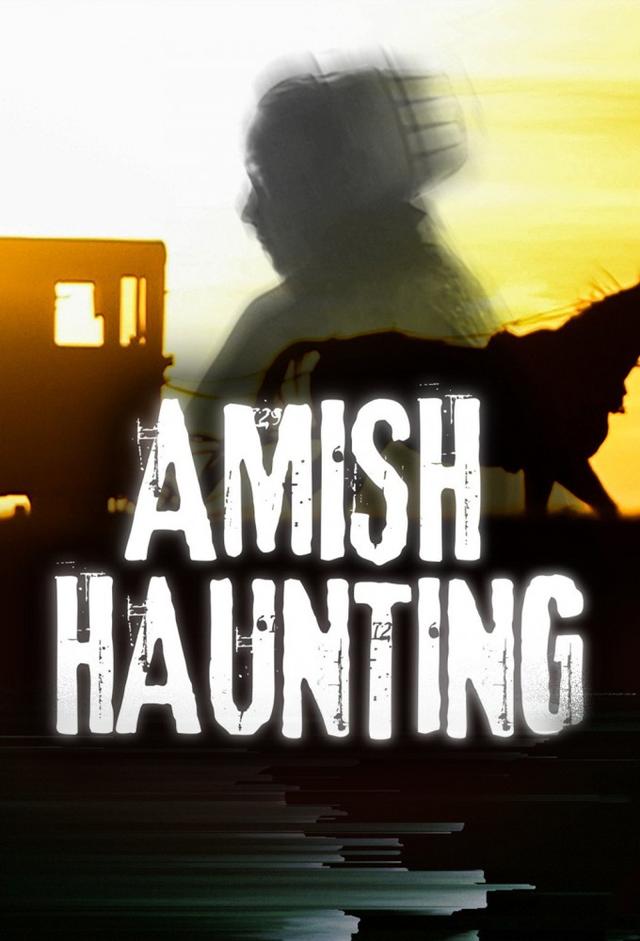 Amish Haunting