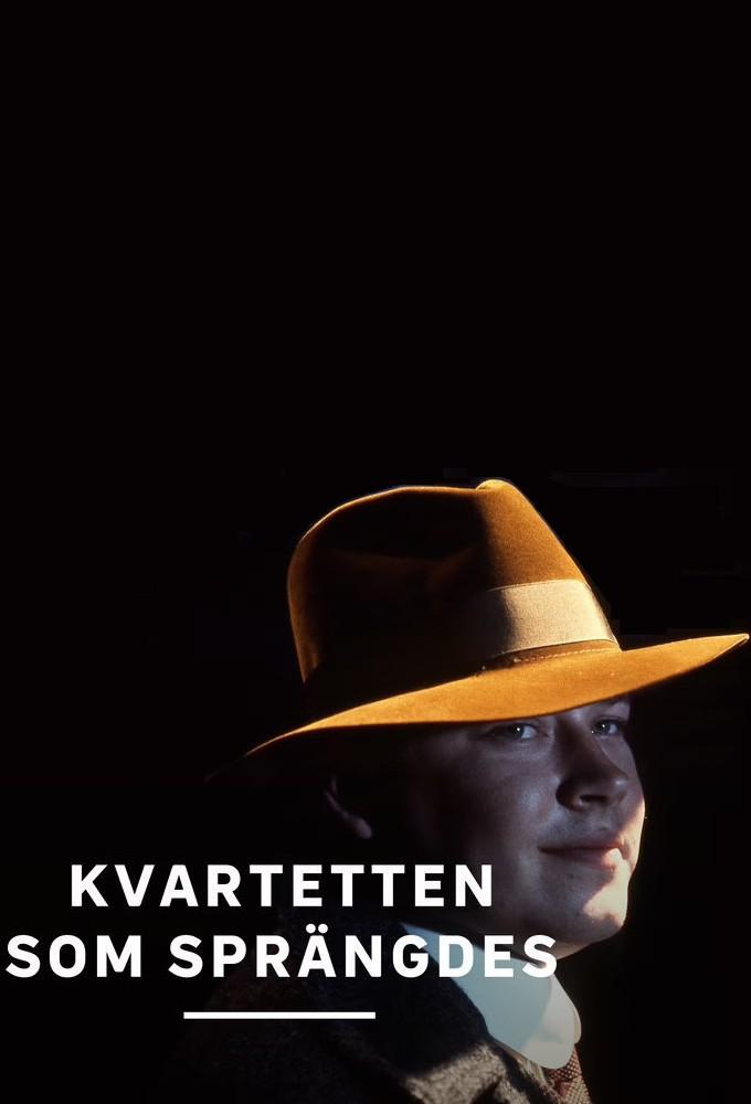 Kvartetten Som Sprängdes