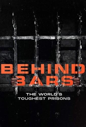 Behind Bars: The World's Toughest Prisons