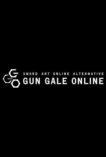 Sword Art Online Alternative: Gun Gale Online