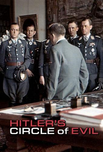 Hitler's Circle of Evil