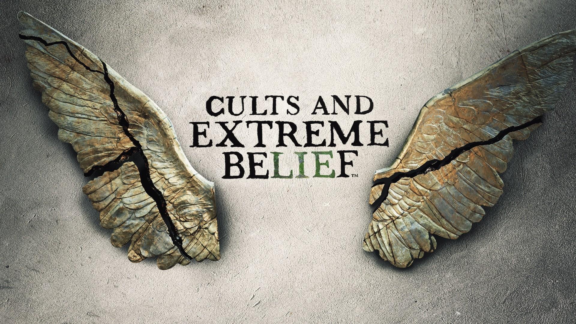 Cults and Extreme Belief