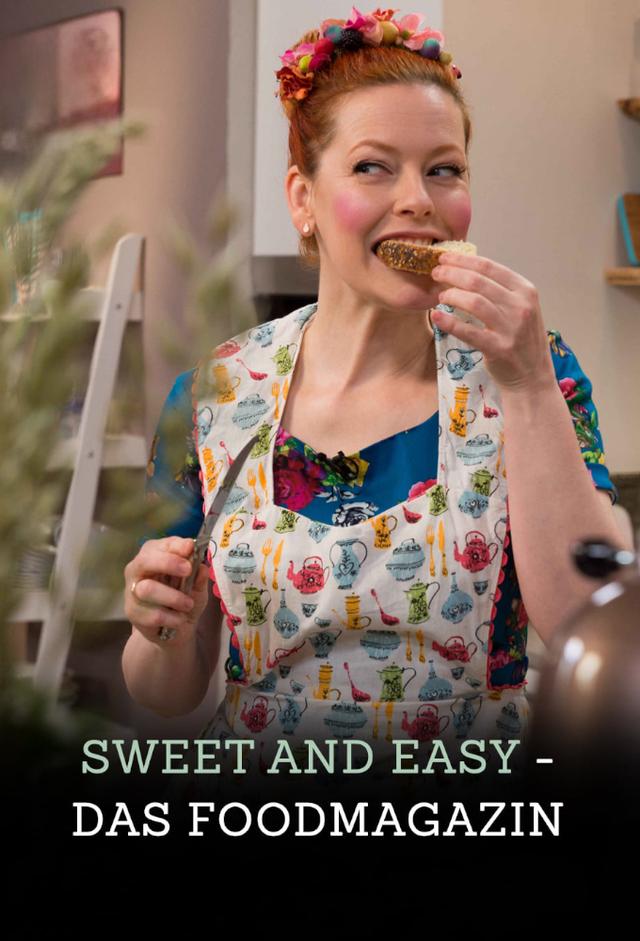 Sweet & Easy - Das Foodmagazin