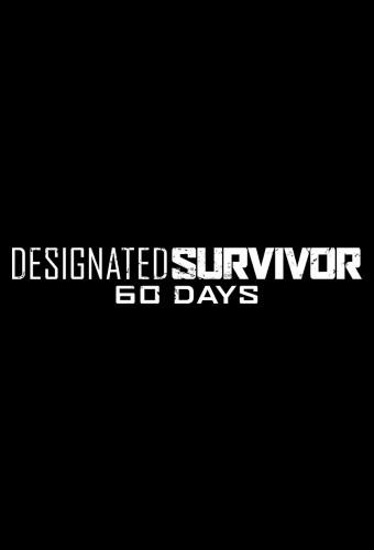Designated Survivor: 60 Days