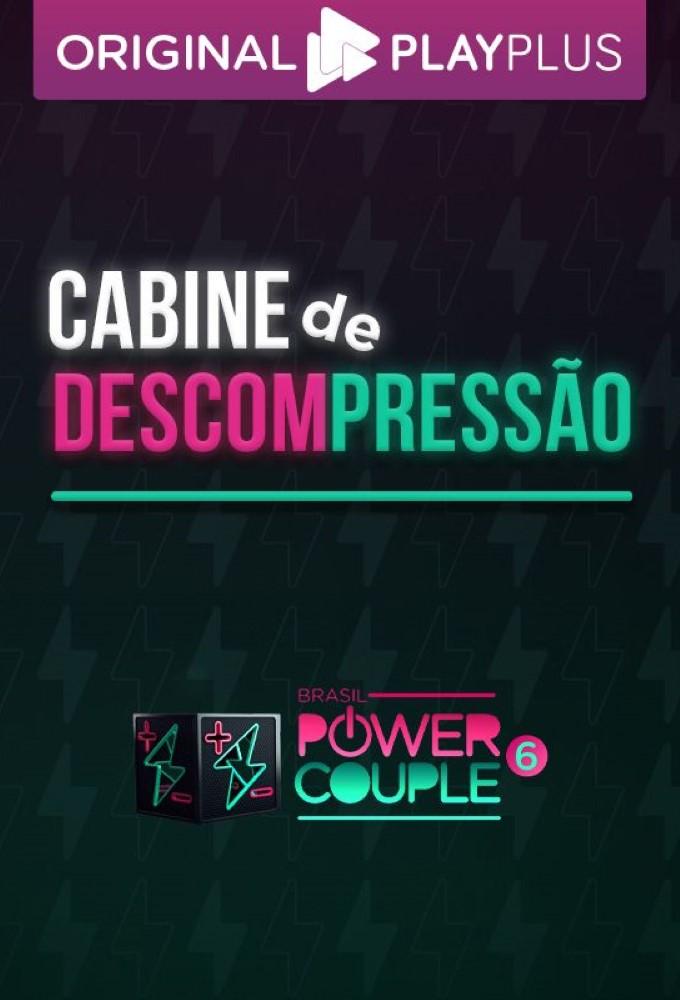 Power Couple Brasil: Cabine de Descompressão