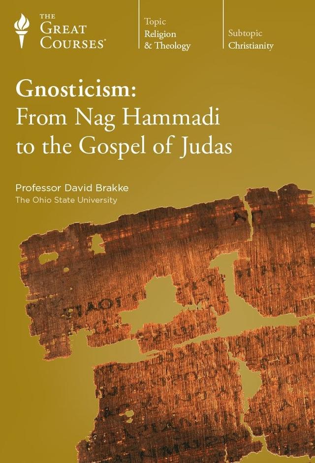 Gnosticism: From Nag Hammadi to the Gospel of Judas