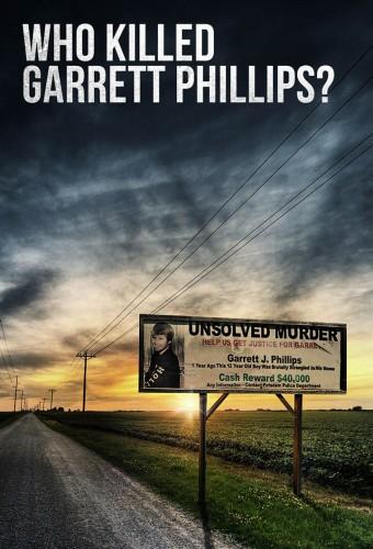 Who Killed Garrett Phillips?