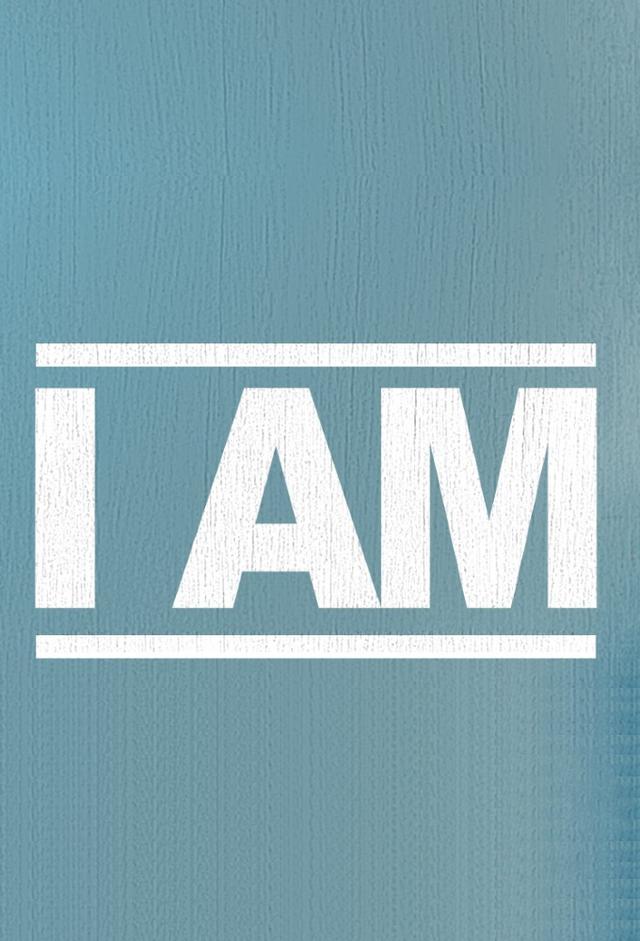 I Am... (2019)