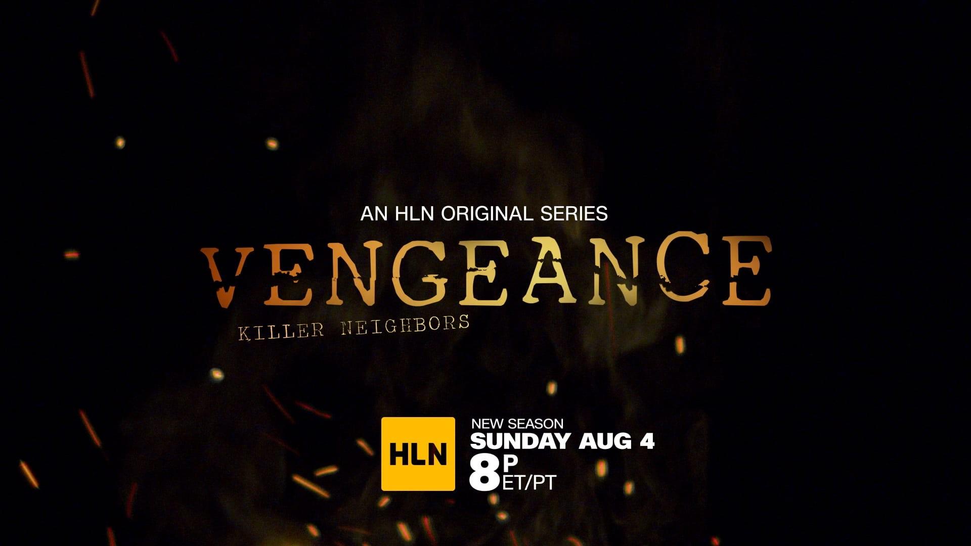 Vengeance: Killer Neighbors