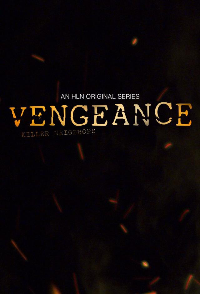 Vengeance: Killer Neighbors