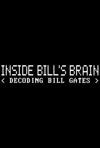 Inside Bill's Brain: Decoding Bill Gates