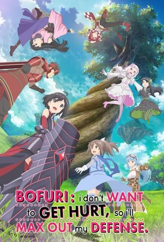 Bofuri: I Don't Want to Get Hurt, so I'll Max Out My Defense
