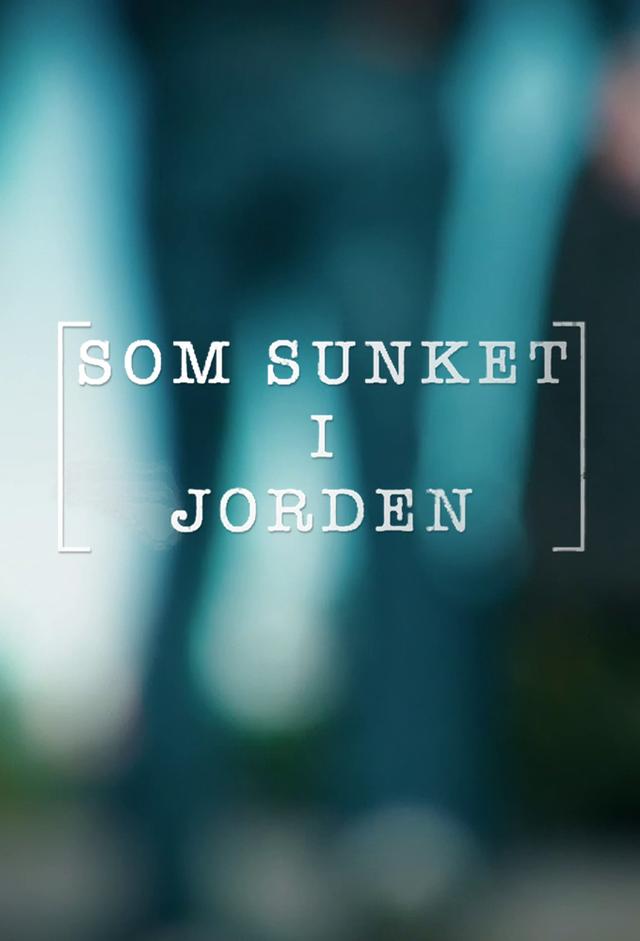 As Sunk Into The Ground