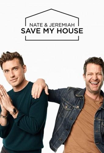 Nate and Jeremiah Save My House