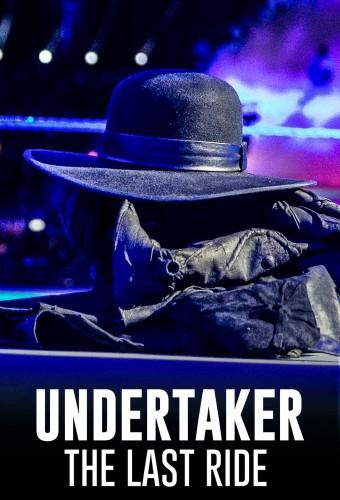 Undertaker: The Last Ride