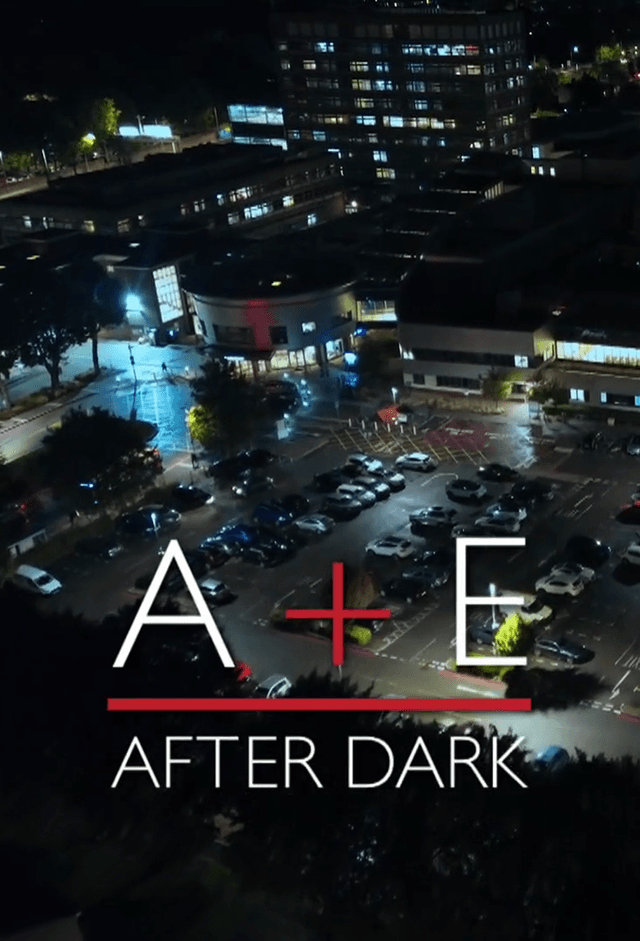 A&E After Dark