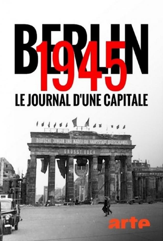 Berlin 1945: The Journal of a Capital