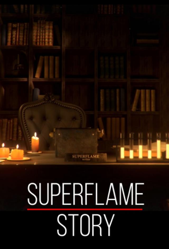 Superflame Story