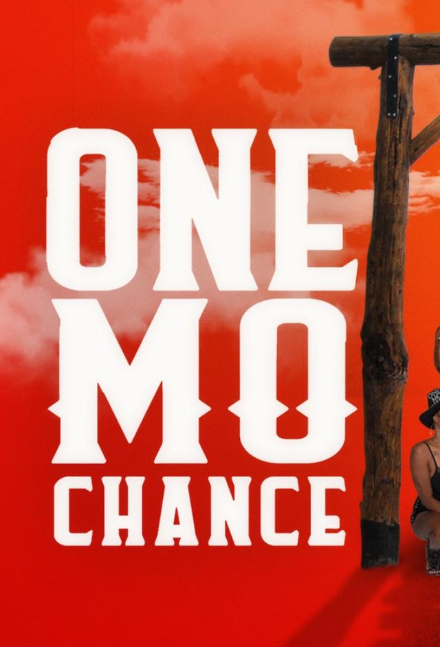 One Mo' Chance