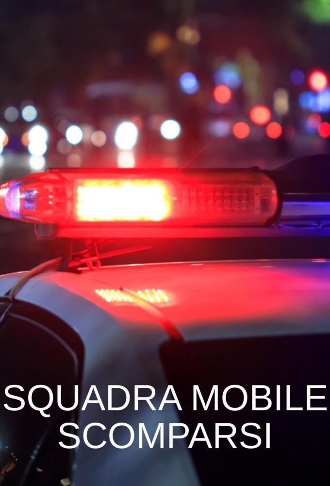 Squadra mobile scomparsi