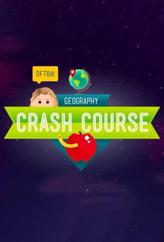 Crash Course Geography