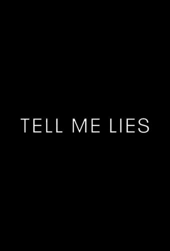 Tell Me Lies