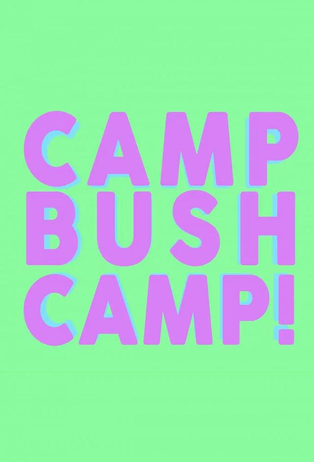 Aunty Donna: Camp Bush Camp!