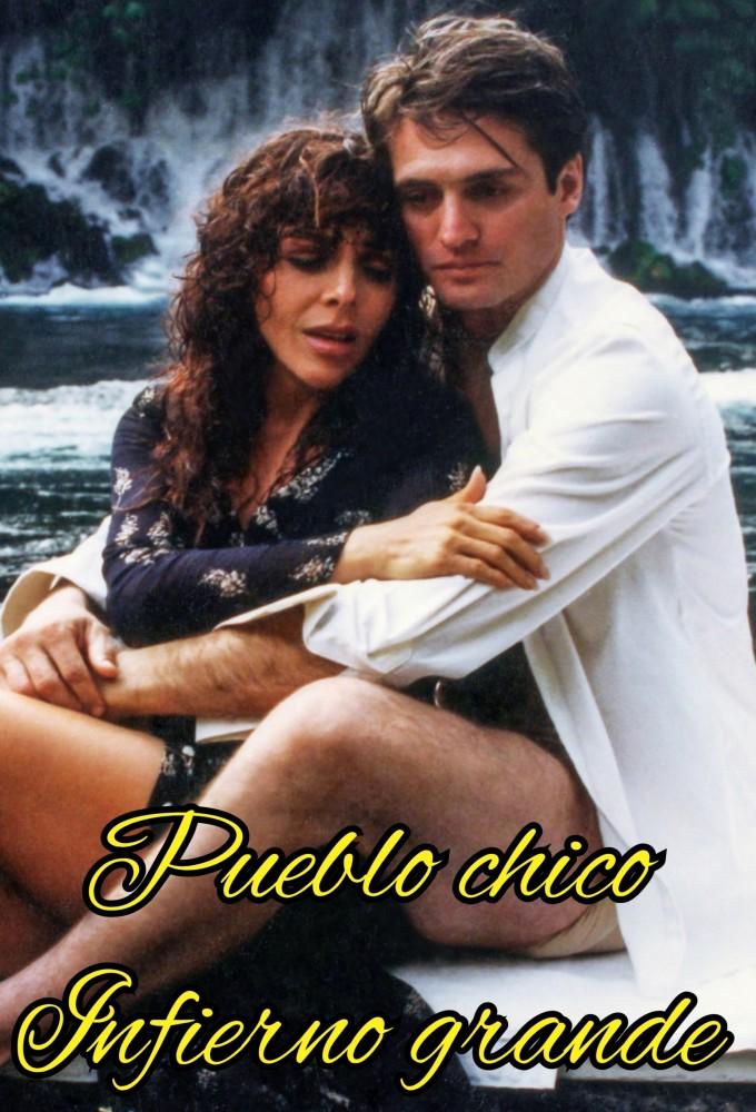Pueblo Chico, Infierno Grande