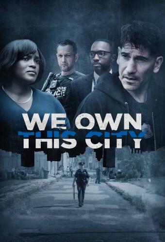 We Own This City - Potere e corruzione