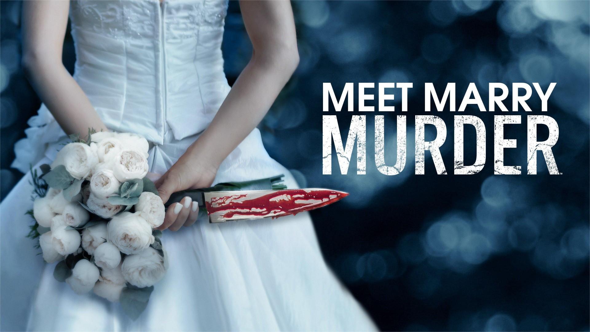 Meet, Marry, Murder