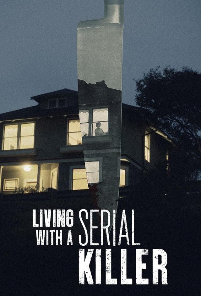 Living With A Serial Killer