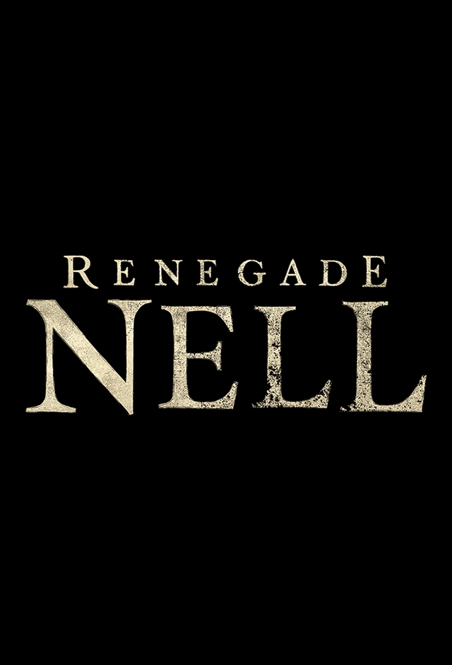 Renegade Nell | TV Time