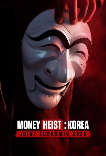 Money Heist: Korea - Joint Economic Area