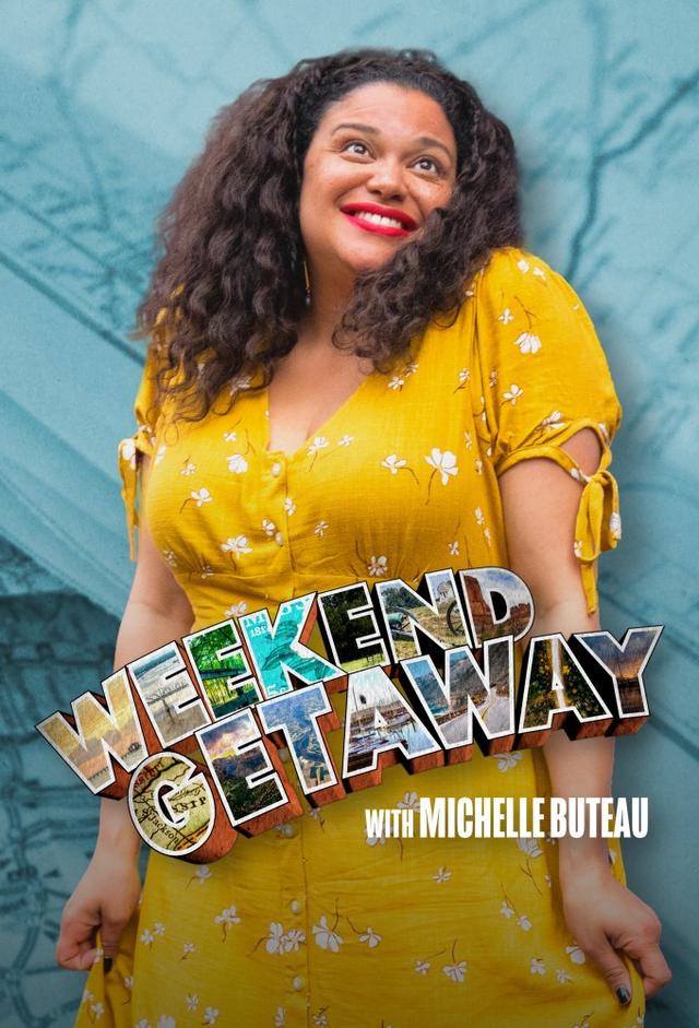 Weekend Getaway with Michelle Buteau