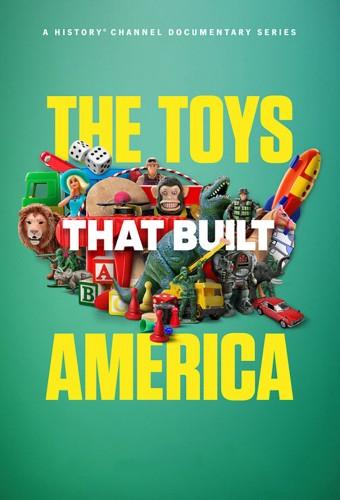 The Toys That Built America