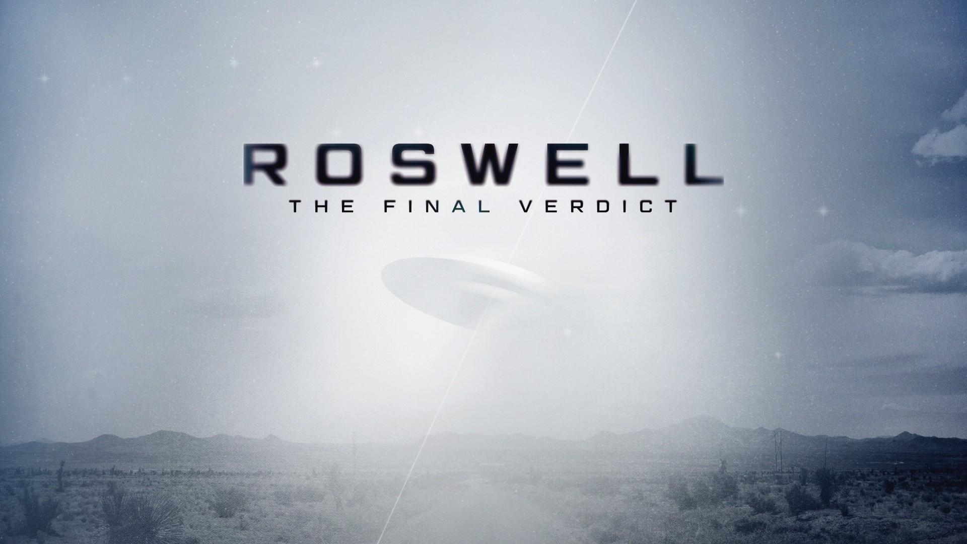 Roswell: The Final Verdict