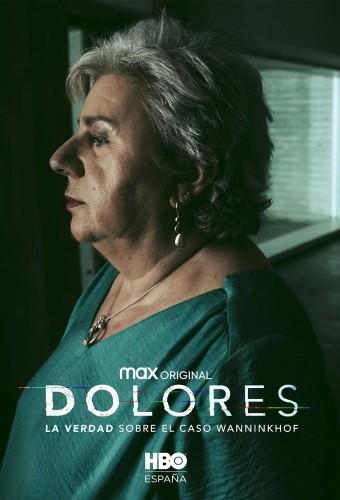 Dolores: La verdad sobre el Caso Wanninkhof