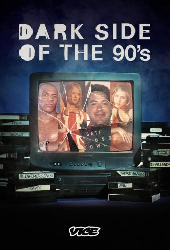 Dark Side of the 90's