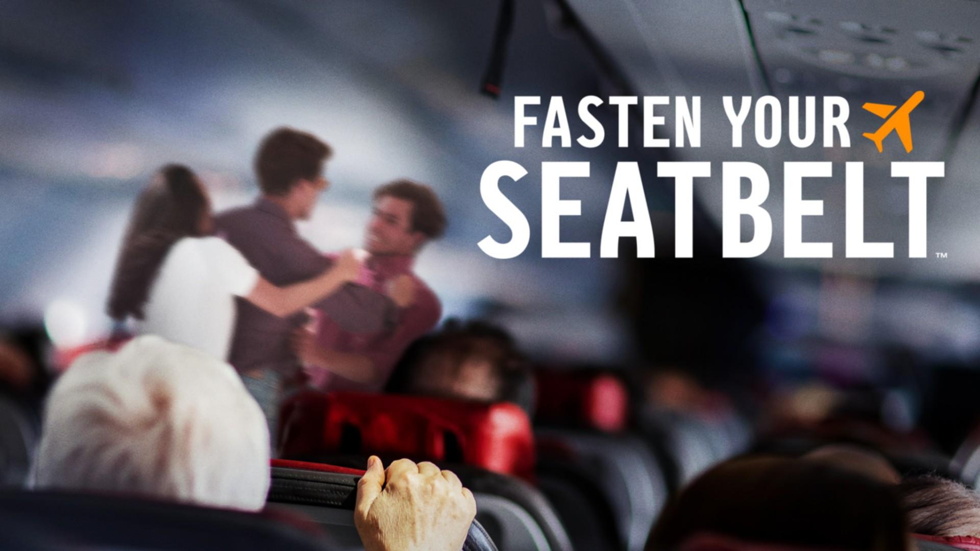 Fasten Your Seatbelt