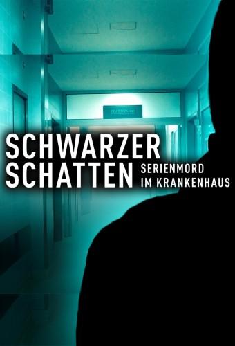 Schwarzer Schatten - Serienmord im Krankenhaus