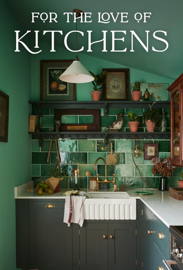 For the Love of Kitchens