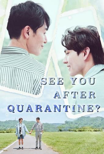 See You After Quarantine?
