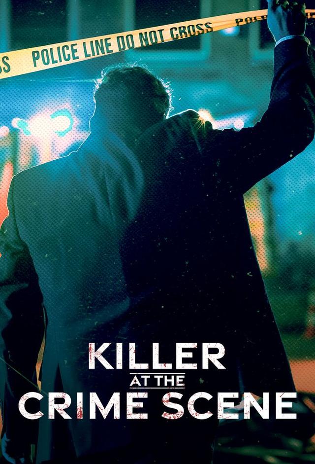 Killer at the Crime Scene