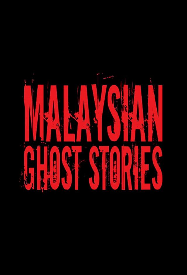 Malaysian Ghost Stories